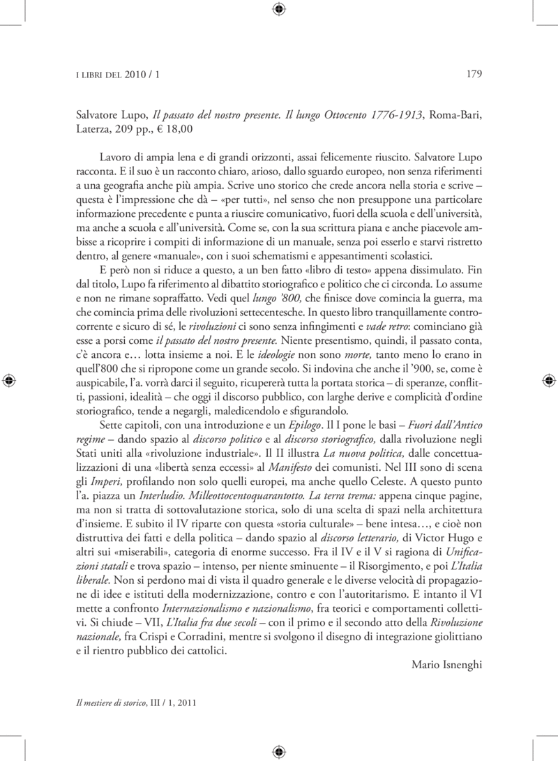 Open gallery for Il passato del nostro presente