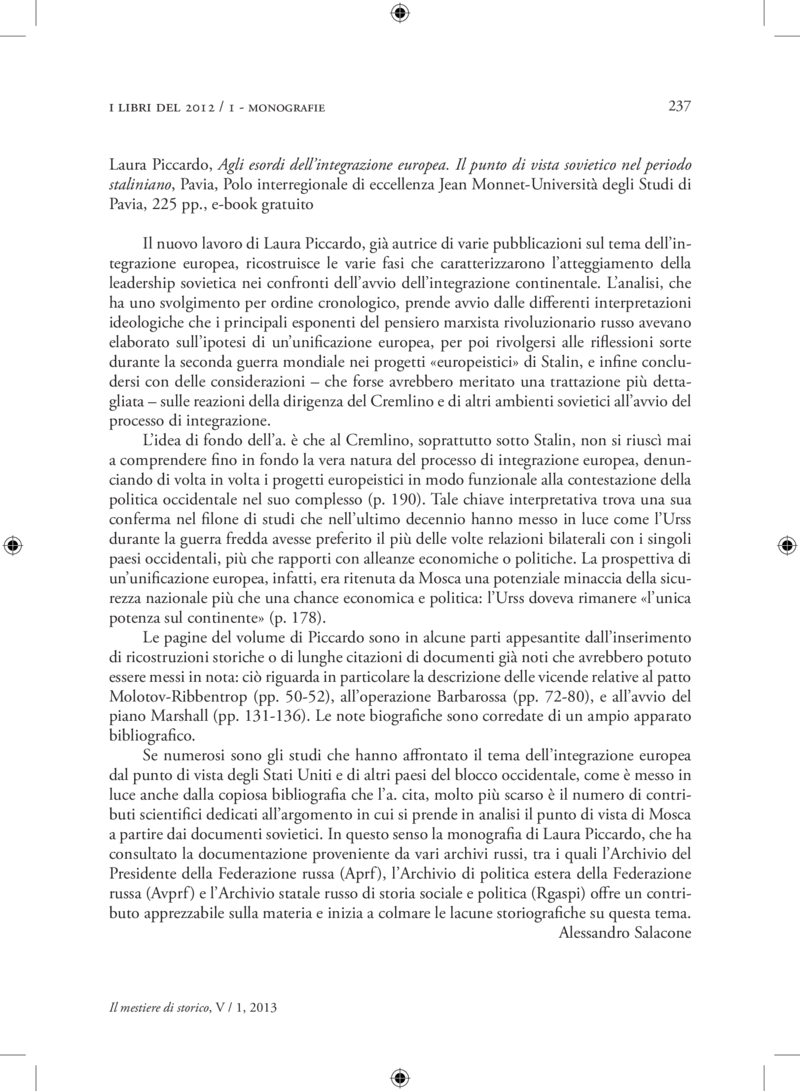 Open gallery for Agli esordi dell'intergrazione europea