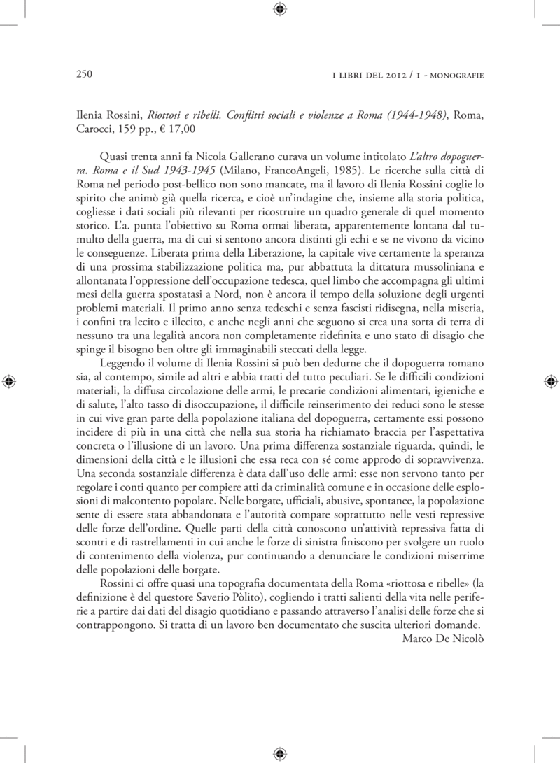 Open gallery for Riottosi e ribelli
