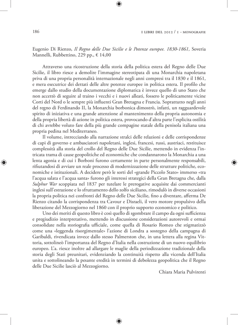 Open gallery for Il Regno delle Due Sicilie e le potenze europee, 1830-1861