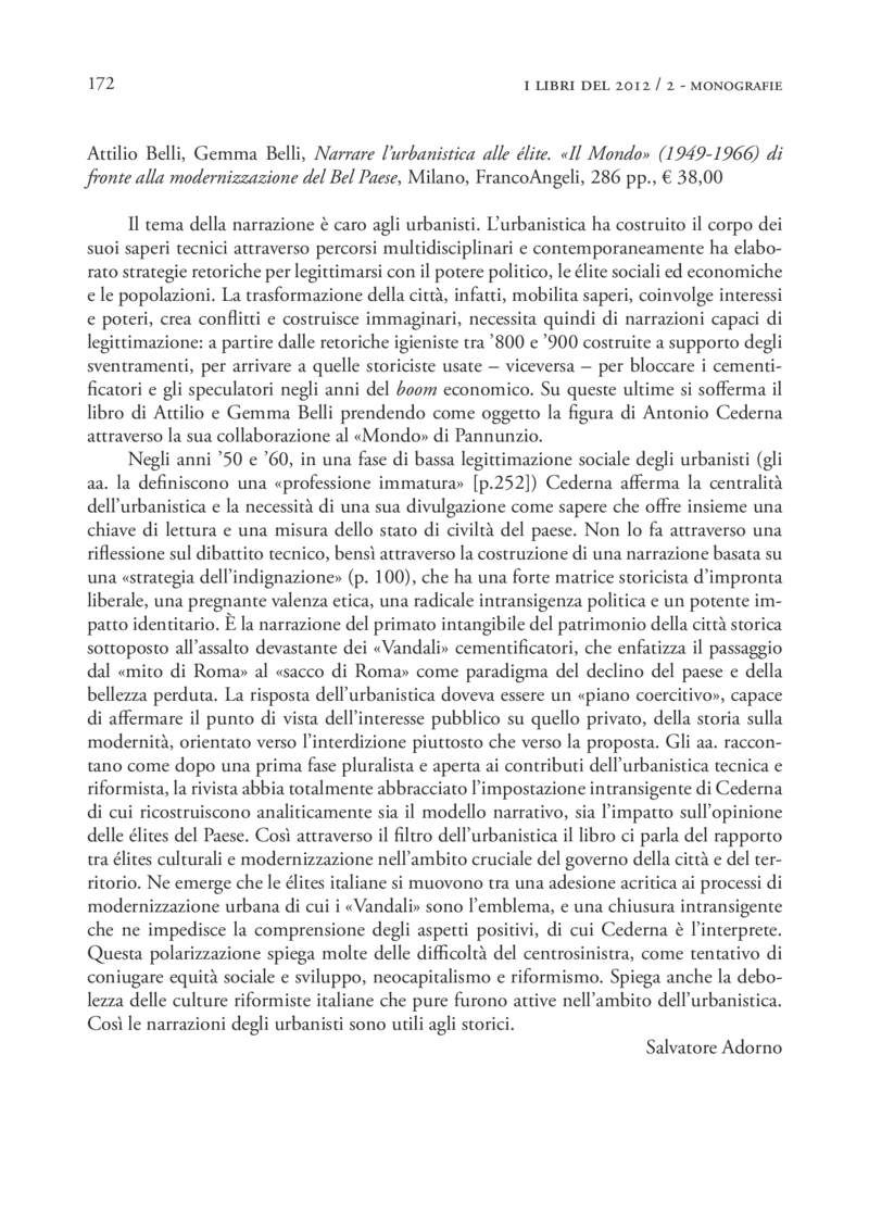 Open gallery for Narrare l'urbanistica alle élite