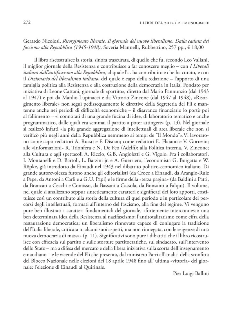 Open gallery for Risorgimento liberale. Il giornale del nuovo liberalismo
