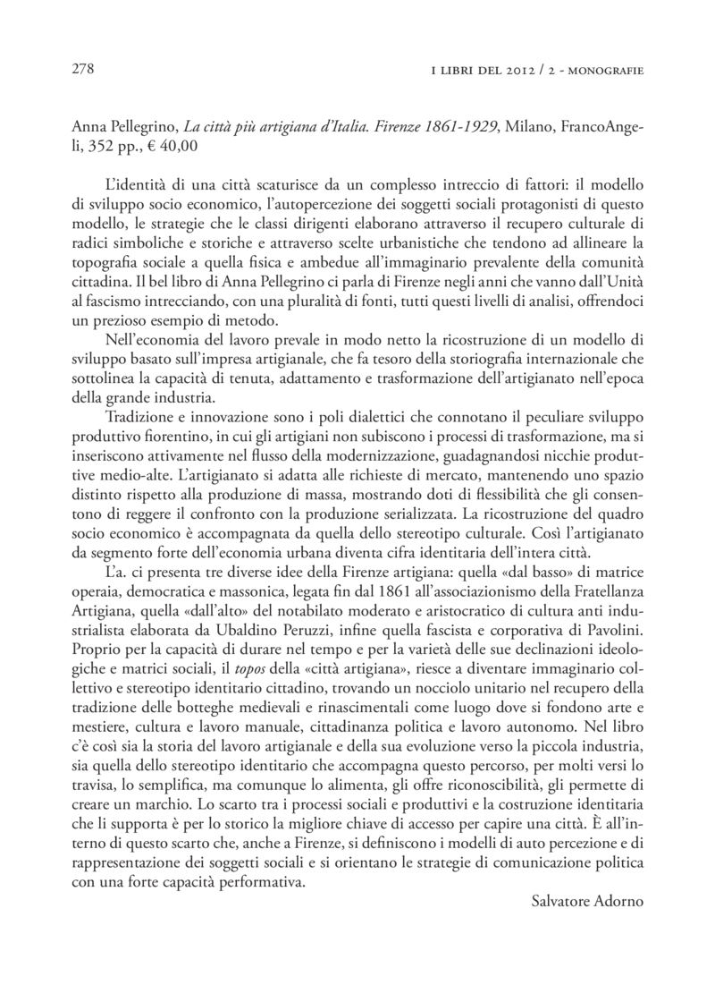 Open gallery for La città più artigiana d'Italia