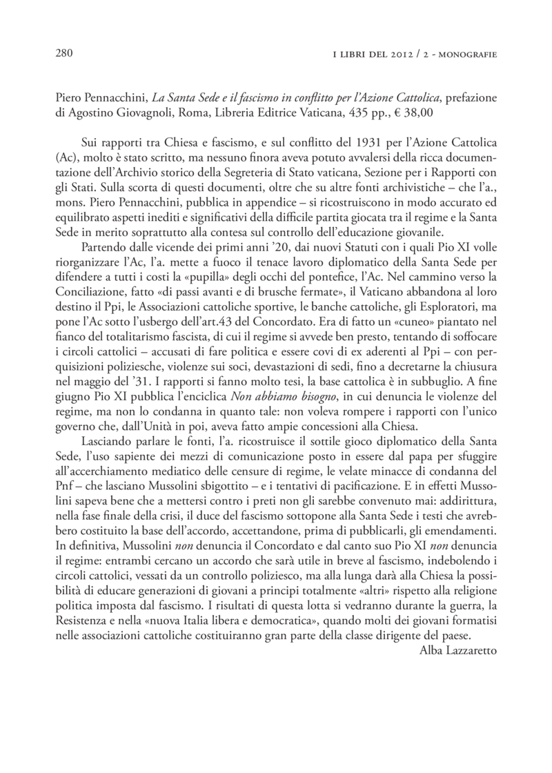Open gallery for La Santa Sede e il fascismo in conflitto per l'Azione Cattolica
