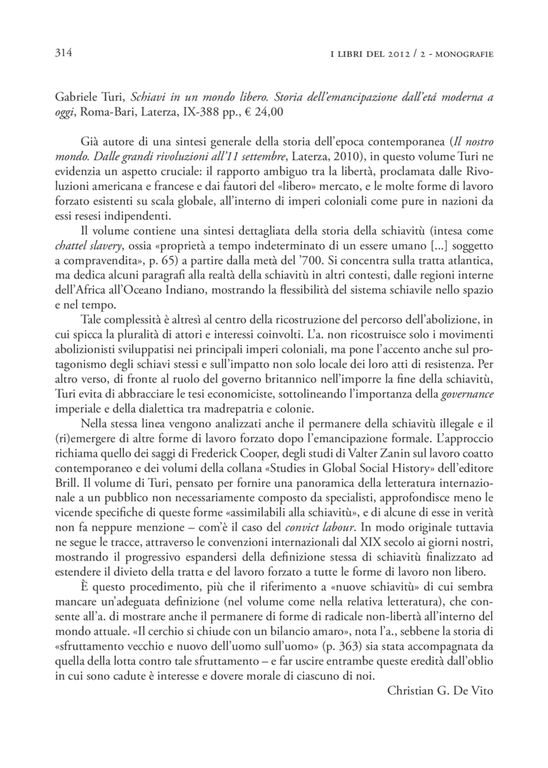 Open gallery for Schiavi in un mondo libero