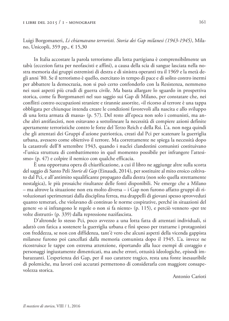 Open gallery for Li chiamavano terroristi