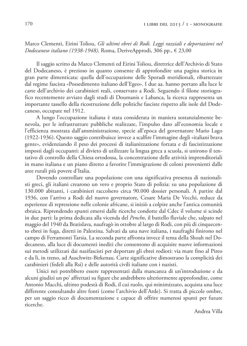 Open gallery for Gli ultimi ebrei di Rodi