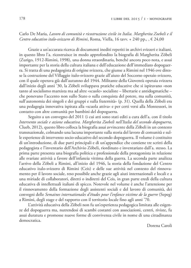 Open gallery for Lavoro di comunità e ricostruzione civile in Italia