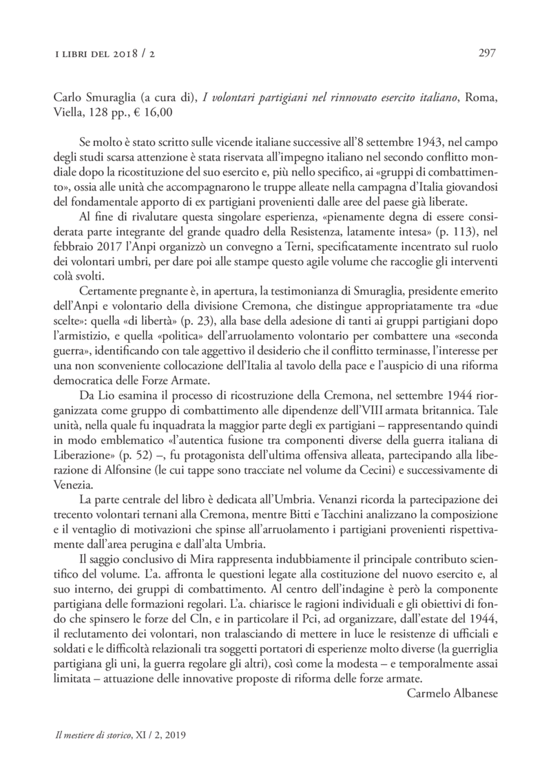 Open gallery for I volontari partigiani nel rinnovato esercito italiano
