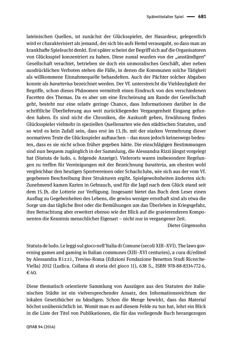 Open gallery for Statuta de ludo. Le leggi sul gioco n ell’Italia di Comune (secoli XIII–XVI) / The laws governing games and gaming in Italian communes (XIII–XVI centuries)