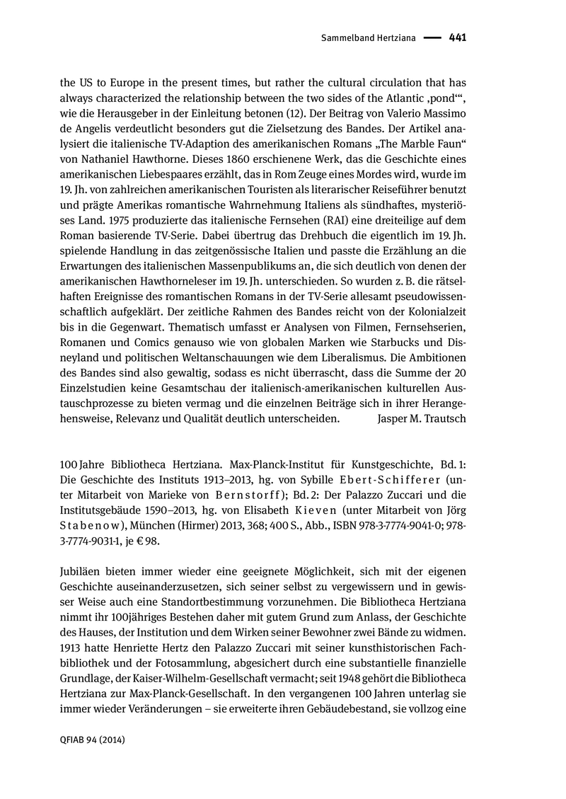 Open gallery for 100 Jahre Bibliotheca Hertziana. Max-Planck-Institut für Kunstgeschichte