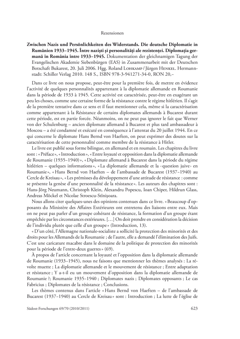 Open gallery for Zwischen Nazis und Persönlichkeiten des Widerstands. Die deutsche Diplomatie in Rumänien 1933−1945 / Între nazişti şi personalităţi ale rezistenţei. Diplomaţia germană în România între 1933−1945
